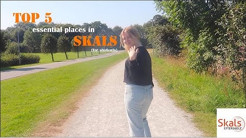 Top 5 essential places in skals