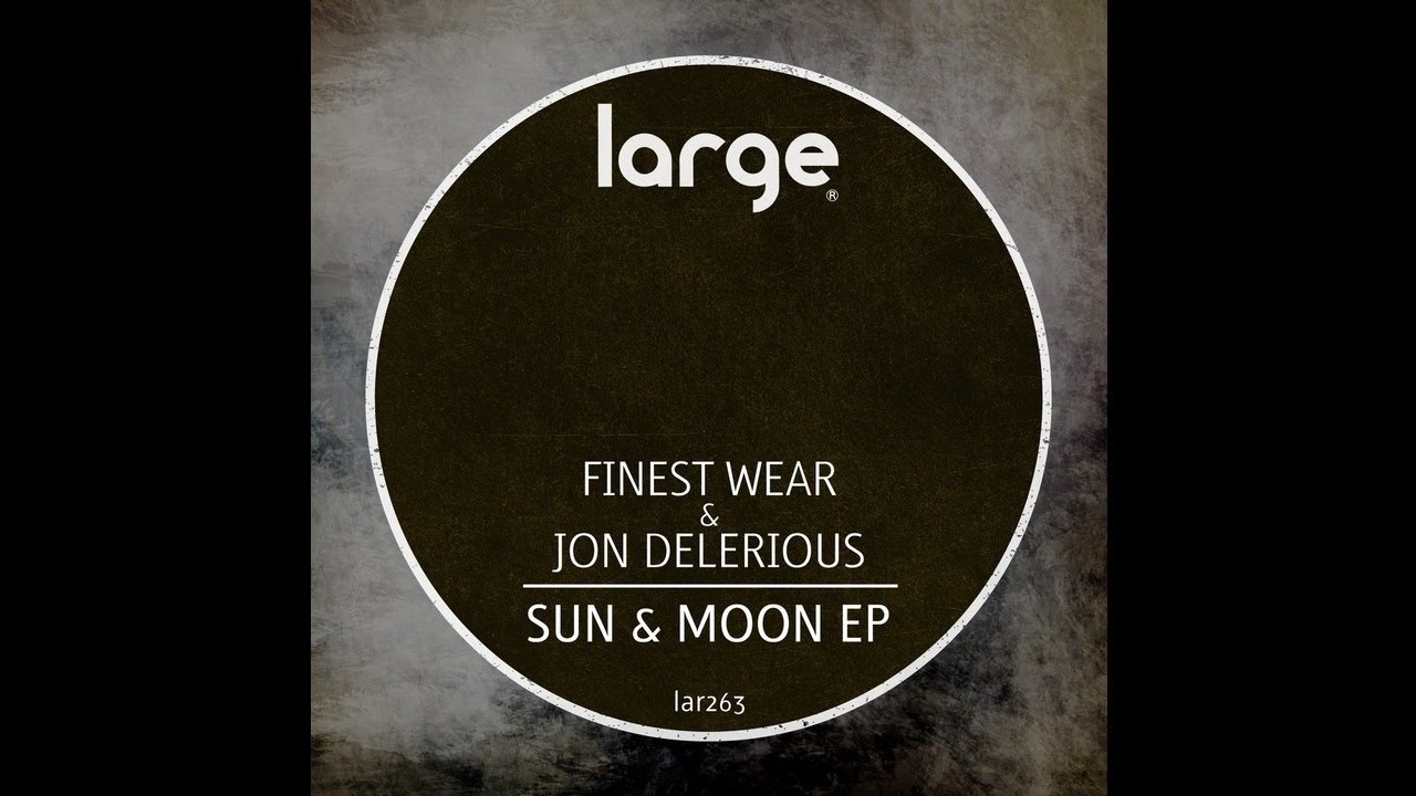Finest Wear & Jon Delerious | The Moon Track (Dub Mix)