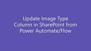 Update Image Type Column in SharePoint from Power Automate/Flow