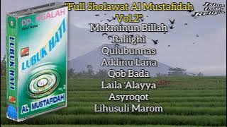 AL MUSTAFIDAH VOL.2 | LUBUK HATI | PP. NGALAH DARUT TAQWA | FULL ALBUM