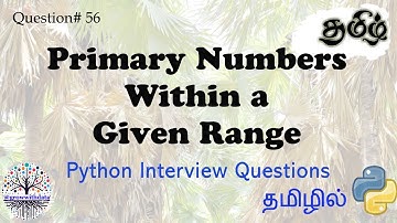 தமிழில் - Python : Prime Numbers within a Given Range