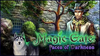 Magic Gate. Faces of Darkness Walkthrough | Волшебные врата. Лики тьмы прохождение #1