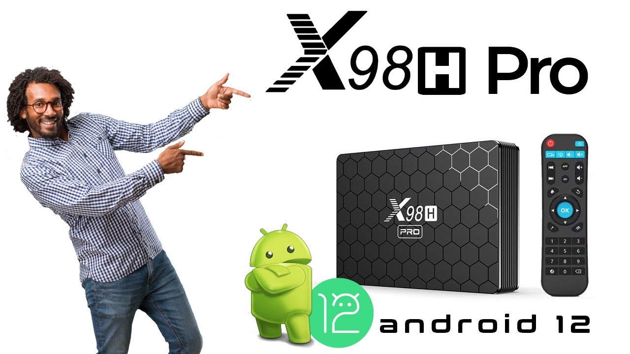 Boîtier Smart TV X98H Pro, Android 12, Allwinner H618, 4 Go/64 Go, 2.4 m,  Allwinner H618, 4K, HDMI, entrée et sortie 1000G/5G, WiFi, 2023 - AliExpress