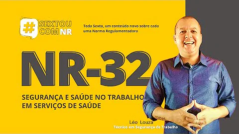 Quais são as principais recomendacoes feitas pela NR-32 aos profissionais de saúde?