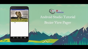 Android Studio Tutorial - Bezier View Pager