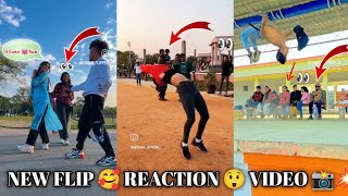 New Flip reaction 😲 video 📸#video |public reaction 😍| #reaction