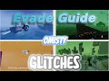 Evade Guide: Glitches | 0Misty