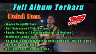 Album Terbaru Detol New 2021 | JMB Production