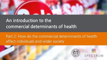 WEBINAR: An introduction to the commercial determinants of health, Part 2