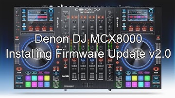 Denon DJ MCX8000 - Installing Firmware Update v2.0