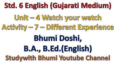 Std 6 English Activity 7 Unit 4 Different Experience