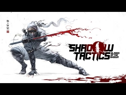 Shadow Tactics: Blades Of The Shogun - Conhecendo O Game #1 (pt-br)
