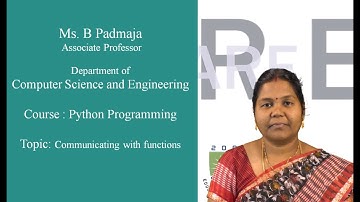 Communicating with Functions by Ms.B Padmaja | Department of Computer Science and Engineering | IARE