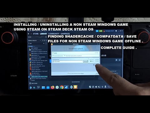 Steam Deck Installing Non Steam Windows Games on Steam OS | Finding Saves / Shader Cache / Compdata