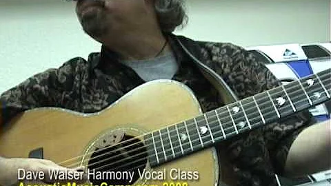 Dave Walser Harmony Vocal Workshop - AcousticMusic...