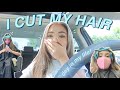 I CUT MY HAIR *vlog*