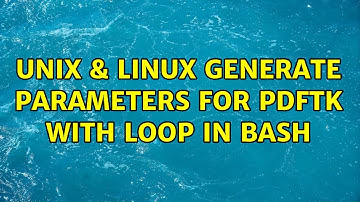 Unix & Linux: Generate parameters for pdftk with loop in bash (2 Solutions!!)