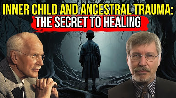 Carl Jung: How Your Inner Child Connects to Ancestral Trauma