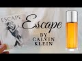 CALVIN KLEIN ESCAPE FOR WOMEN | Smelling Classy In The 90s