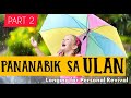 PANANABIK SA ULAN (Part 2) Tagalog English Sermon Message | Pastor Hemler Mendez
