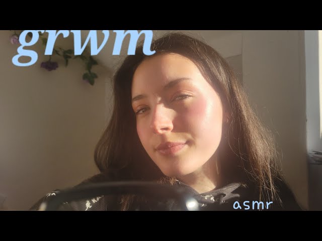 Grwm asmr style 