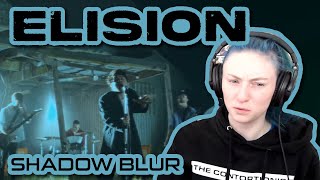 ELISION | 'Shadow Blur' | REACTION/REVIEW