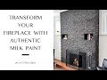 Transform Your Fireplace with Authentic Milk Paint