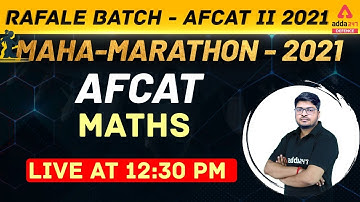 AFCAT 2 2021 | Maths Maha Marathon