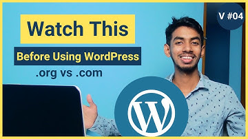What is WordPress? WordPress.org Vs WordPress.com Explained