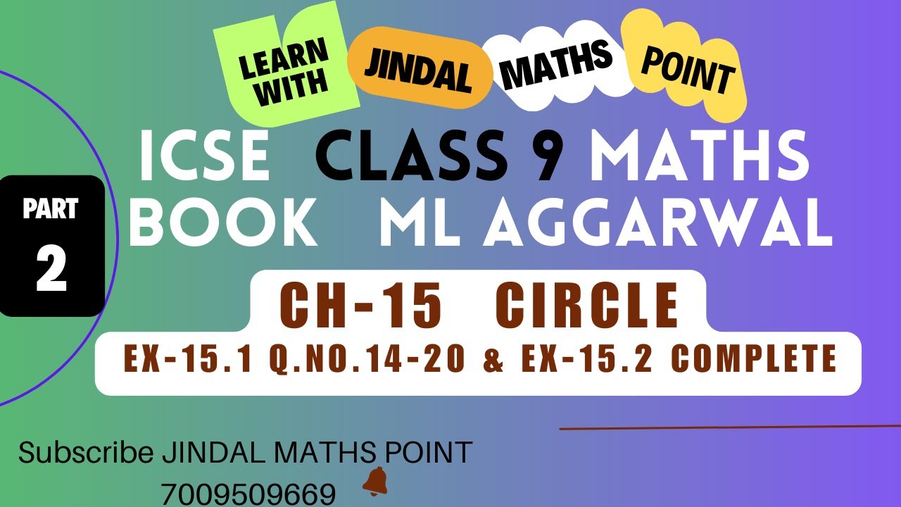 ICSE Class 9 Ch-15 Circle From ML Aggarwal Part-2 @jindalmathspoint ...