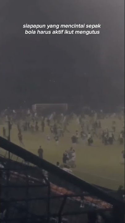 DETIK-DETIK KERUSUHAN DI STADION KANJURUHAN MALANG SETELAH LAGA AREMA FC DAN PERSEBAYA