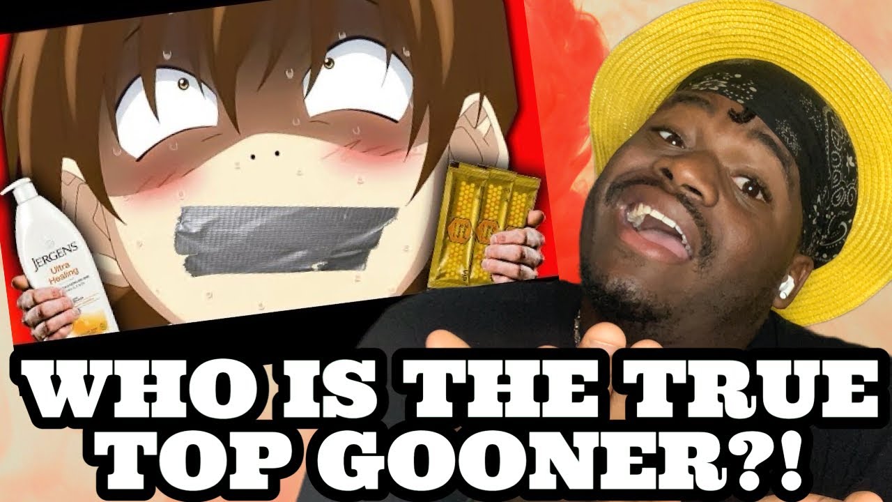 The Biggest GOONERS in Anime... phillyonmars REACTION