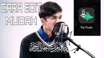 CARA EDIT SUARA NGAJI KAMU SEBAGUS REKAMAN STUDIO | WAVE EDITOR