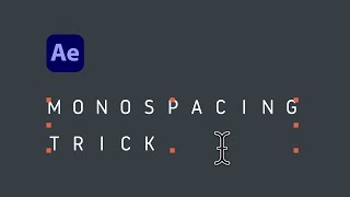 How to make text monospaced in After Effects (easy)