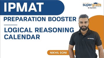 IPMAT Logical Reasoning | Calendar IPMAT 2022 Preparation | IPMAT Preparation Series 2022
