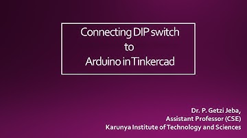Connecting DIP Switch to Arduino using tinkercad