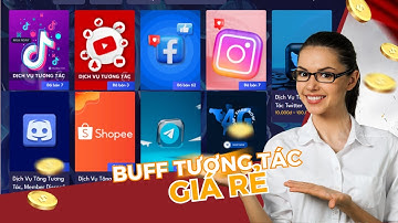 Hướng Dẫn Buff Tương Tác Đa Nền Tảng Mạng Xã Hội Giá Rẻ