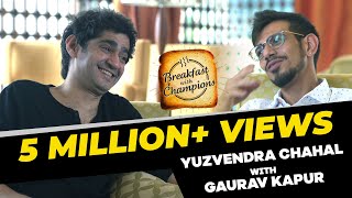 Yuzvendra 'Yuzi' Chahal With Gaurav Kapur | BWC S5E5