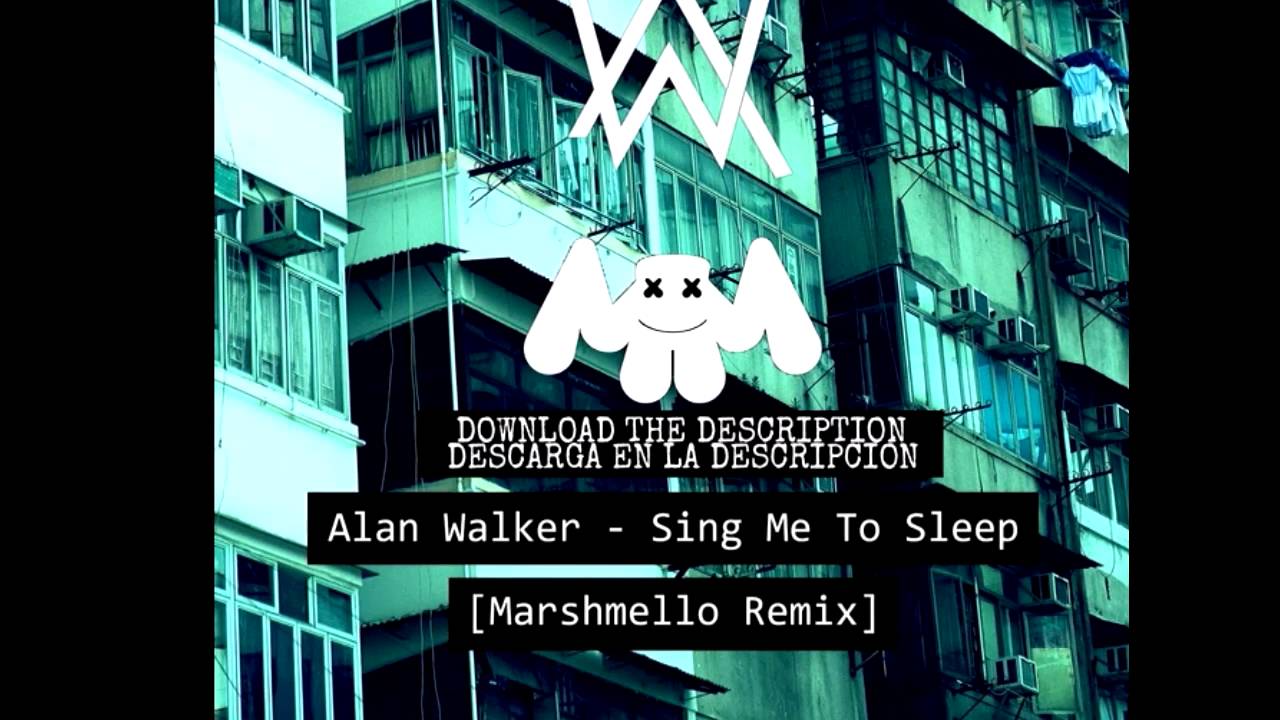 Sing Me To Sleep Marshmello Remix