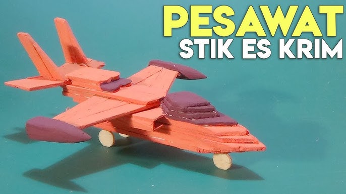 Ide Kreatif Membuat Pesawat Terbang Mainan Dari Stik Es Krim Youtube