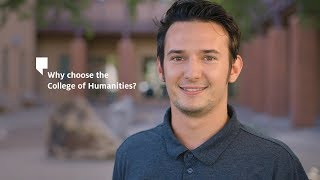 I Chose the College of Humanities