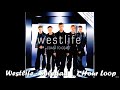 Westlife - Soledad | 1 Hour Loop Music