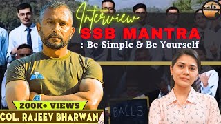 Don't Prepare Yourself for just 5 days SSB but Prepare Yourself for Life ✨| Ft. Col. Rajeev Bharwan