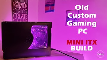 My Old Custom Gaming Mini ITX Build (E-machines EL-1333)