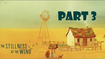 The Stillness of the Wind: PART 3 🐺