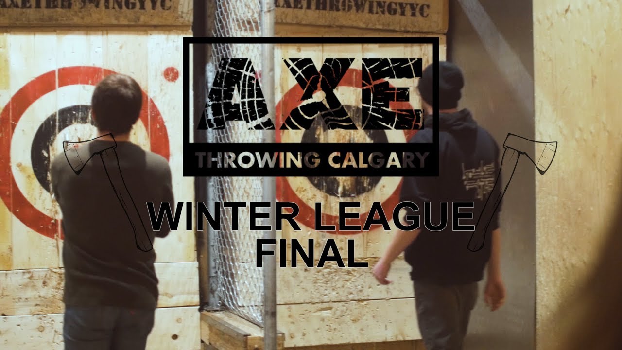 AXE Throwing Calgary Winter League Final YouTube