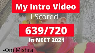 I Cleared Neet 2021 Om Mishra Intro Video