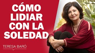 Cómo lidiar con la soledad