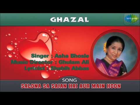 Salona Sa Sajan Hai Aur Main Hoon | Ghazal Song | Asha Bhosle