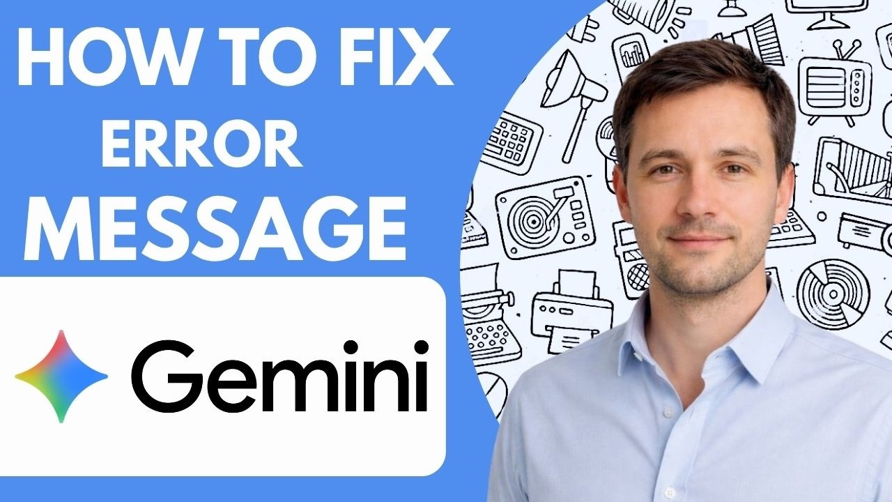 How to fix Google Gemini error message problem Full Guide 2026 - YouTube